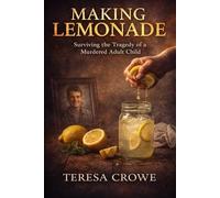 Making Lemonade (Human In Progress Series (H.I.P.S.))
