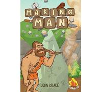 Making Man: 1 (A John Drake Satire)