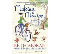 Making Marion: Where Is Robin Hood When You Need Him?