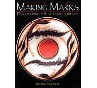 Making Marks: Discovering the Ceramic Surface
