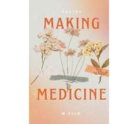 Making Medicine