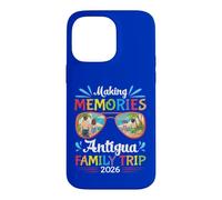 Making Memories Antigua Family Beach Trip 2026 Summer Travel Case for iPhone 14 Pro Max