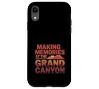 Making Memories at the Grand Canyon ravel Adventure Quote Case for iPhone XR