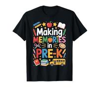 Making Memories in Pre-K Funny T-Shirt