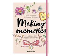 Making memories: Invulboek voor moeder en dochter