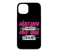 Making memories mud run squad Muddy Race Mud Run Mud Run Case for iPhone 13