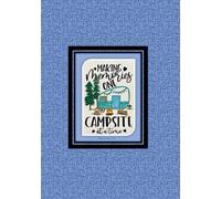 Making Memories One Campsite at a Time (Camping Journal): Camping Memories, Record Adventures, Camper Journal, Travel Log, RV Logbook, Travel Trailer Maintenance, Adventure Journal