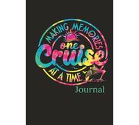 Making Memories One Cruise at a Time Journal