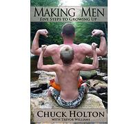 Making Men: Five Steps to Growing Up