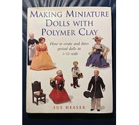 Making Miniature Dolls with Polymer Clay