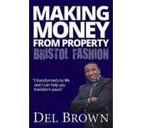 Making Money from Property - Bristol Fashion