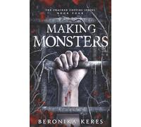 Making Monsters: 4 (The Cracked Coffins Series)