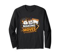 Making Moves Daily Action Driven Mindset Identity Long Sleeve T-Shirt