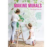 Making Murals: A technical and creative handbook for wall painting and mural art