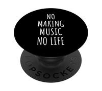 Making Music Lover Men Women Musician Sound Producer Life PopSockets Adhesive PopGrip