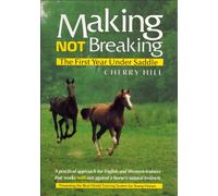 Making, Not Breaking: The First Year Under Saddle