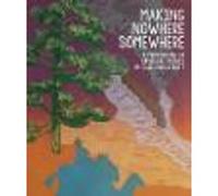 Making Nowhere Somewhere