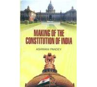 Making of The Constitution of In dia