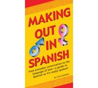 Making Out In Spanish