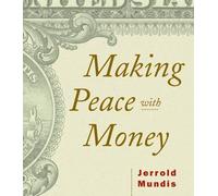 Making Peace With Money