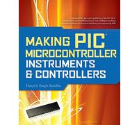 Making Pic Microcontroller Instruments and Controllers (ELECTRONICS)