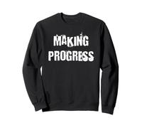 Making Progress Sweatshirt