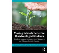 Making Schools Better for Disadvantaged Students: The International Implications of Evidence on Effective School Funding