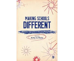 Making Schools Different: Alternative Approaches to Educating Young People