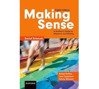 Making Sense in the Social Sciences: A Student's Guide to Research and Writing