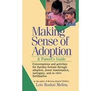 Making Sense of Adoption: A Parent's Guide