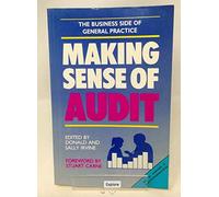 Making Sense of Audit (Business Side of General Practice S.)
