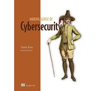 Making Sense of Cyber Security