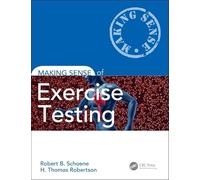 Making Sense of Exercise Testing