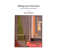 Making Sense of Humanity: And Other Philosophical Papers 1982-1993
