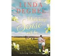 Making Sense of it: Living for Peace (The Sense of It)