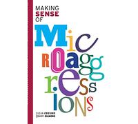 Making Sense of Microaggressions