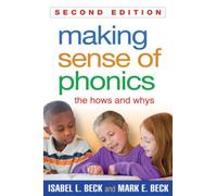 Making Sense of Phonics, Second Edition : The Hows and Whys