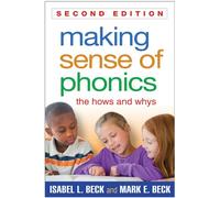 Making Sense of Phonics, Second Edition: The Hows and Whys