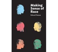 Making Sense of Race