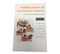 Making Sense of Secondary Science: Research into children’s ideas