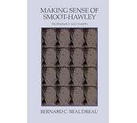 Making Sense of Smoot-Hawley: Technology and Tariffs