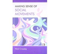 Making Sense Of Social Movements