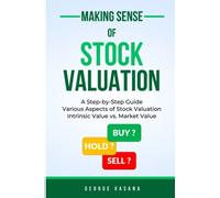Making Sense of Stock Valuation: A Step-by-Step Guide, Various Aspects of Stock Valuation, Intrinsic Value vs. Market Value
