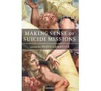 Making Sense of Suicide Missions