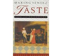 Making Sense of Taste: Food and Philosophy