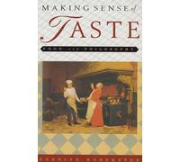 Making Sense of Taste: Food and Philosophy