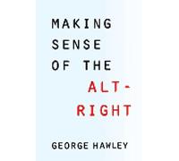 Making Sense of the Alt-Right