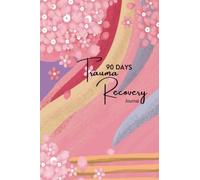 Making Sense of Your Story: A Trauma Recovery Journal