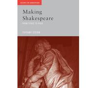 Making Shakespeare: From Stage to Page (Accents on Shakespeare)