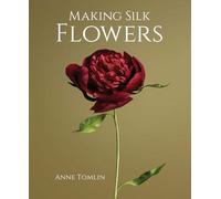 Making Silk Flowers